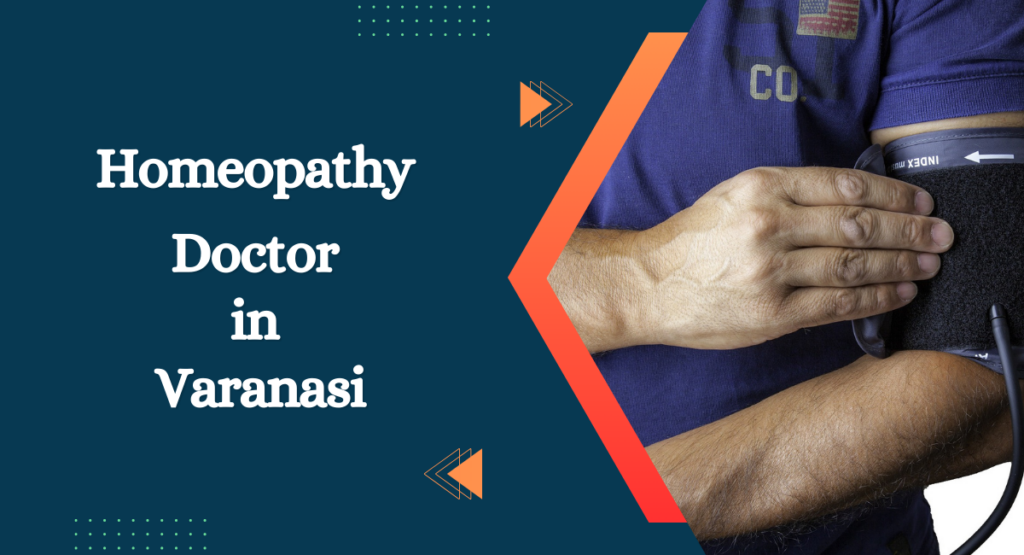 Homeopathy Doctor in Varanasi