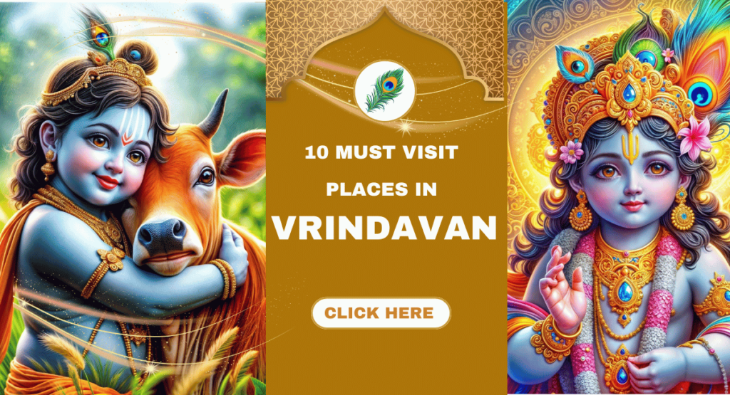 Top 10 Must Visit Places in Vrindavan