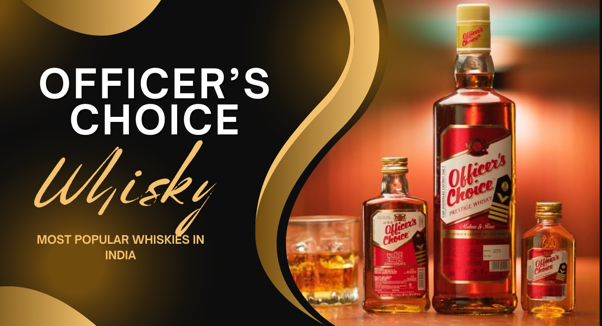 Officer’s Choice is a prominent Indian whisky brand