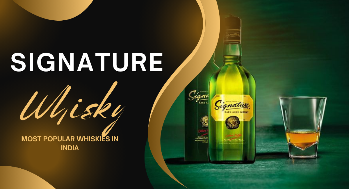 Signature is a premium whisky that stands out for its refined taste and distinctive flavor profile