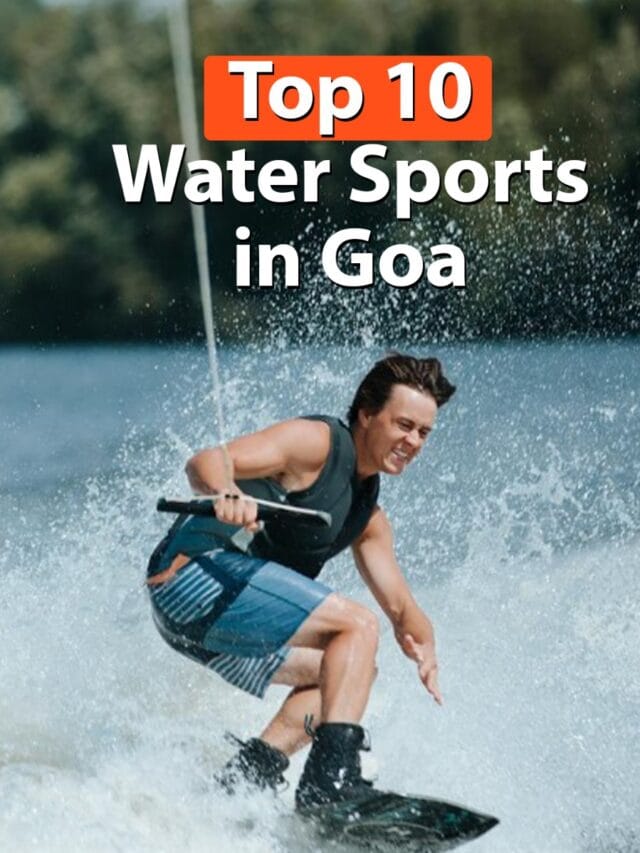 10 Water Sports in Goa You Must Try On Your Next Vacation