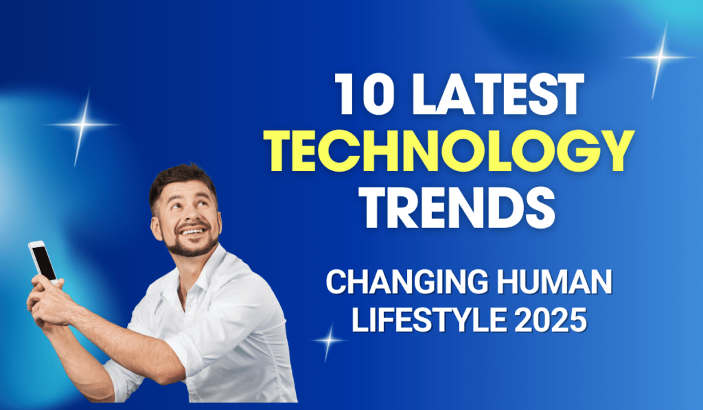 Changing Human Lifestyle 2025